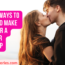 Top 10 ways to kiss and make up after a fight or breakup