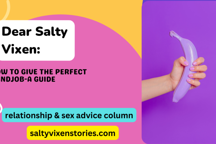 how to give the perfect handjob a guide