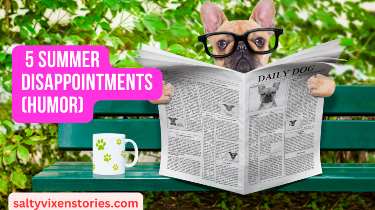5 Summer Disappointments (humor)