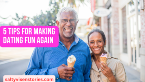 5 Tips For Making Dating Fun Again