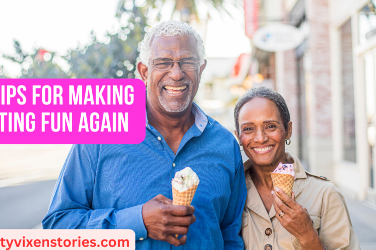 5 Tips For Making Dating Fun Again