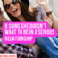 8 Signs She Doesnt Want to Be in a Serious Relationship