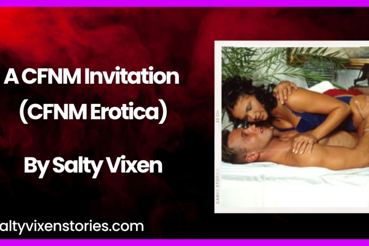 A CFNM Invitation CFNM Erotica by Salty Vixen