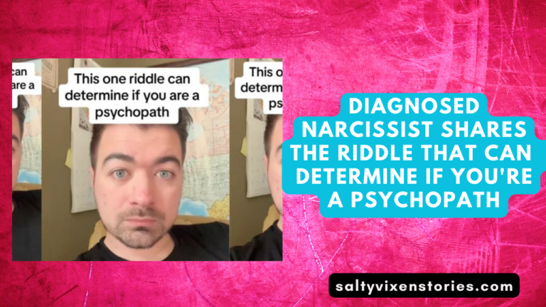 Diagnosed Narcissist Shares The Riddle That Can Determine If You’re A Psychopath