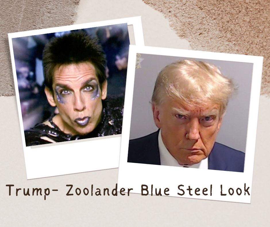 Donald J Trump Zoolander Blue Steel Look 2023