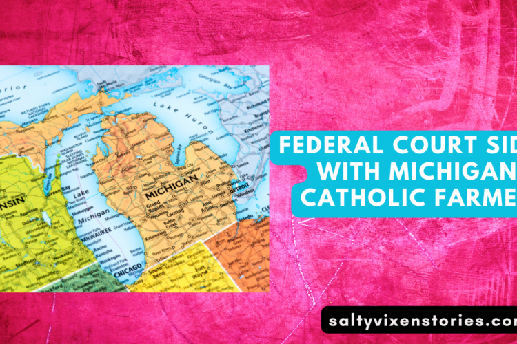 Federal Court Sides With Michigan Catholic Farmer