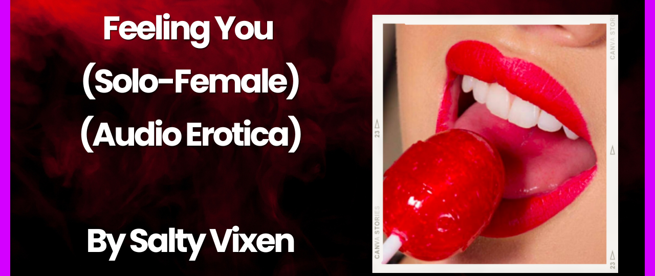 Feeling You Solo Female