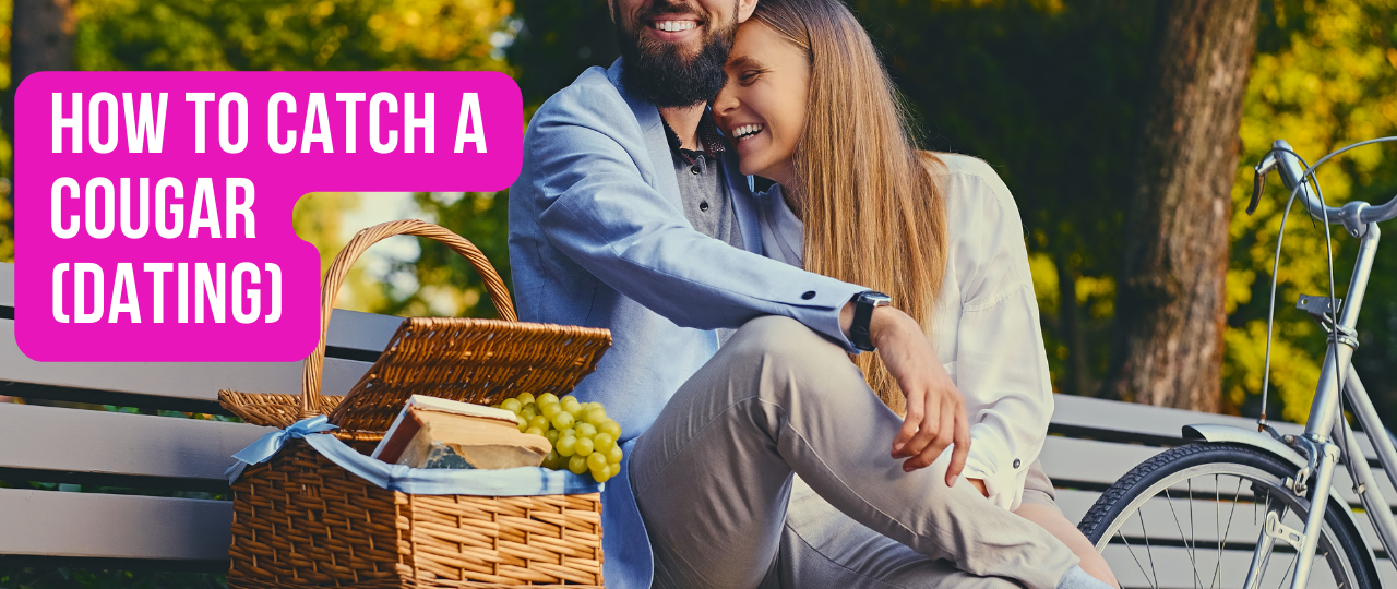 How to Catch a Cougar dating