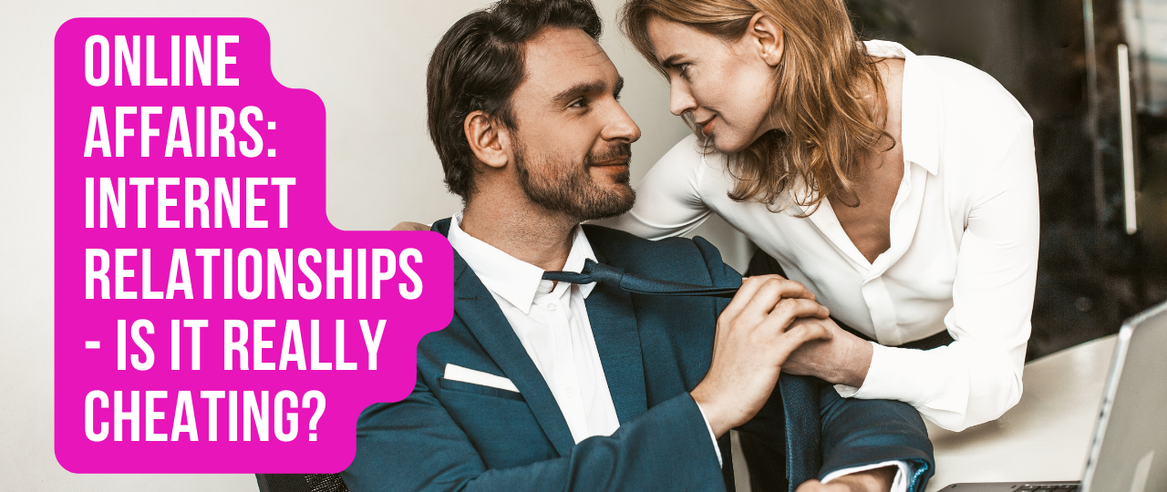Online Affairs Internet Relationships Is It Really Cheating