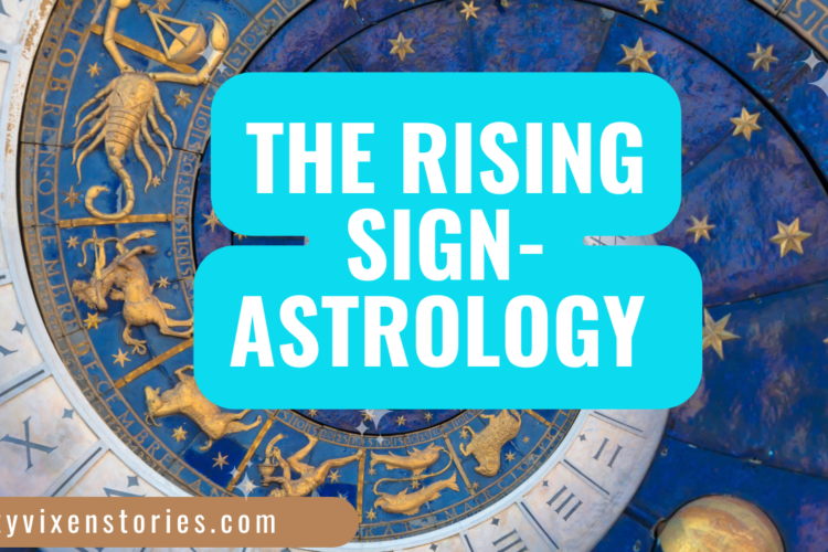 The Rising Sign Astrology