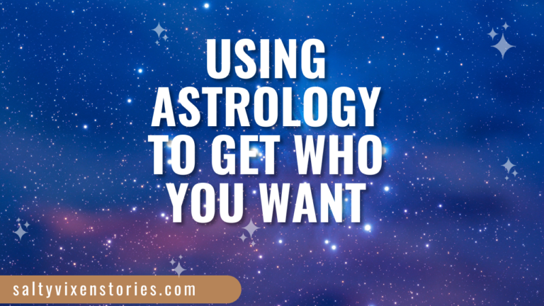 Using astrology to get who you want