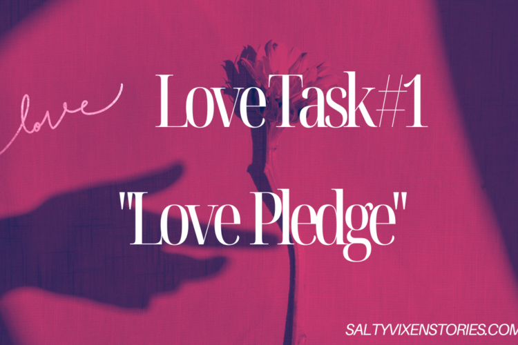love task no 1 love pledge