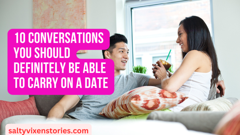 10 Conversations You Should Definitely Be Able to Carry on a Date