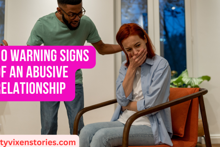 10 Warning Signs of an Abusive Relationship