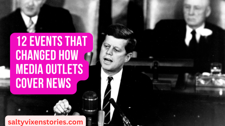 12 Events That Changed How Media Outlets Cover News