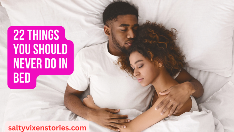 22 Things You Should Never Do In Bed