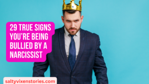 29 True Signs You’re Being Bullied By A Narcissist