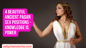 4 Beautiful Ancient Pagan Sex Positions – Knowledge is Power