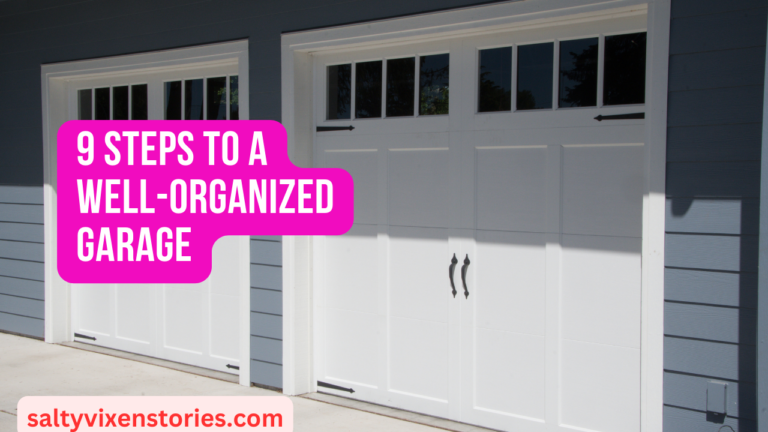 9 Steps to a Well-Organized Garage