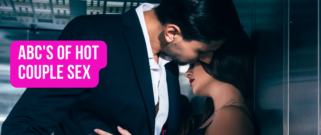 ABCs of Hot Couple Sex