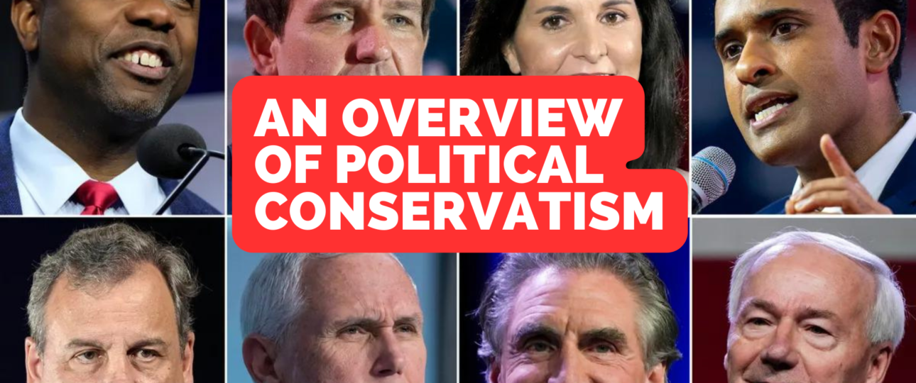 An Overview of Political Conservatism