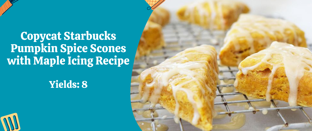 Copycat Starbucks Pumpkin Spice Scones with Maple Icing Recipe
