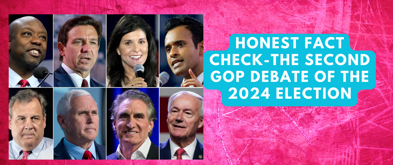 Honest Fact Check The second GOP debate of the 2024 election
