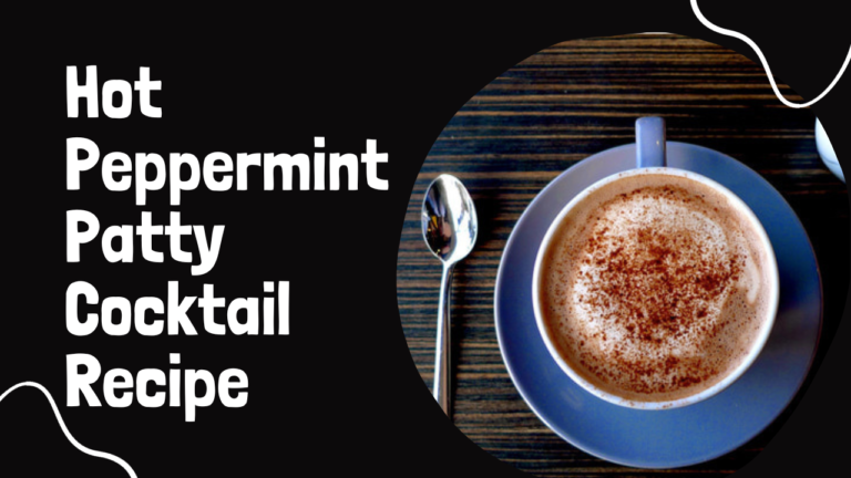 Hot Peppermint Patty Cocktail Recipe