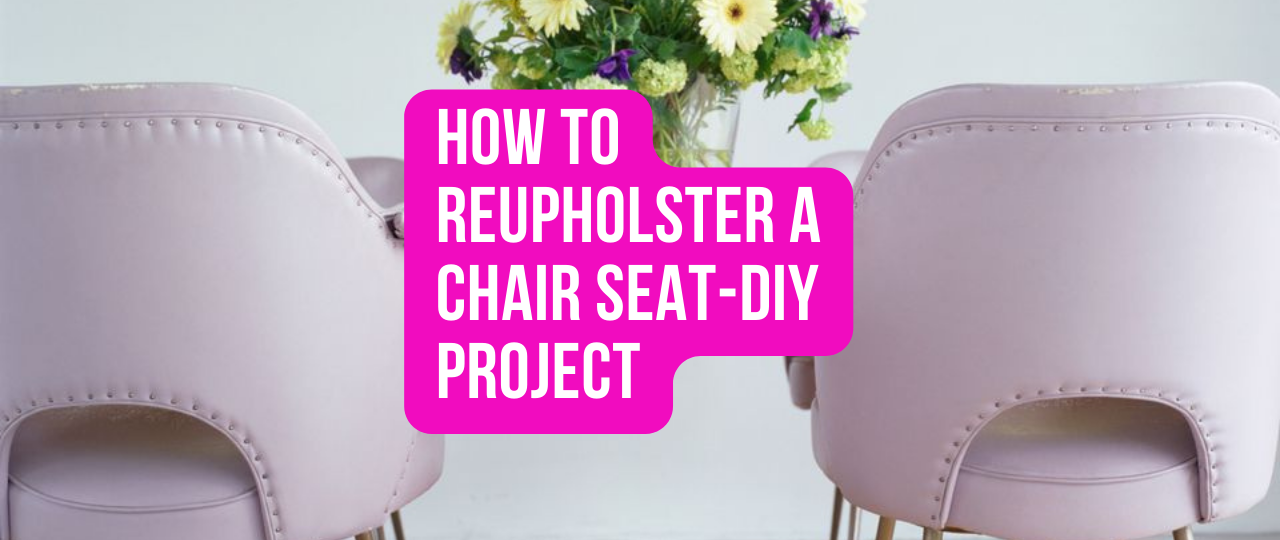How to Reupholster a Chair Seat DIY Project