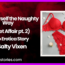 Lose Yourself the Naughty Way Secret Affair pt. 2 Audio Erotica by Salty Vixen