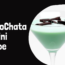 Mint ChocoChata Martini Recipe