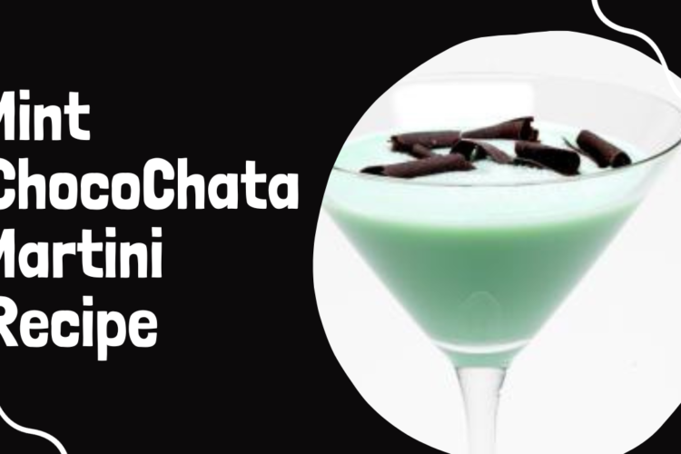 Mint ChocoChata Martini Recipe