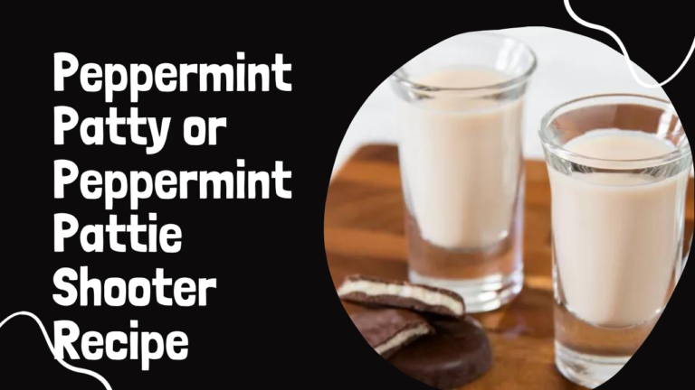 Peppermint Patty or Peppermint Pattie Shooter Recipe