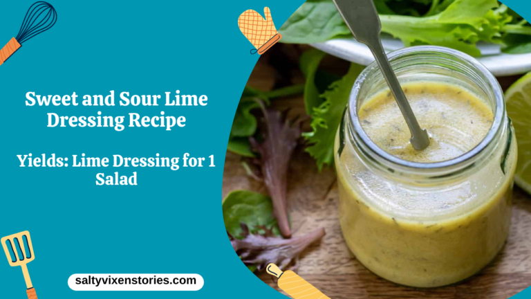 Sweet and Sour Lime Dressing Recipe