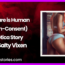 To Stare is Human Non Consent Erotica Story by Salty Vixen