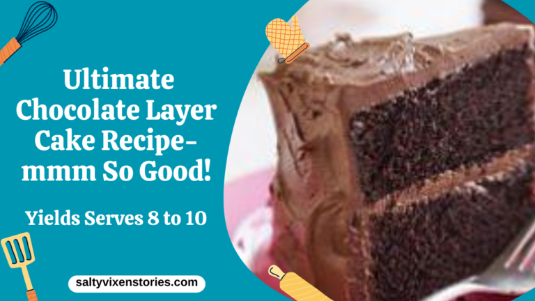 Ultimate Chocolate Layer Cake Recipe-mmm So Good!