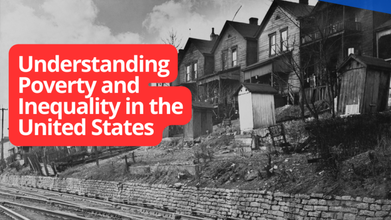 Understanding Poverty and Inequality in the United States