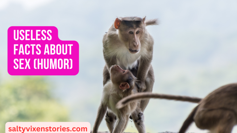 Useless Facts about Sex (Humor)