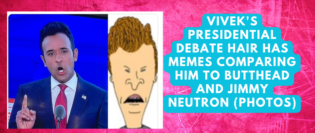 Viveks Presidential debate Hair has memes comparing him to ButtHead and Jimmy Neutron photos