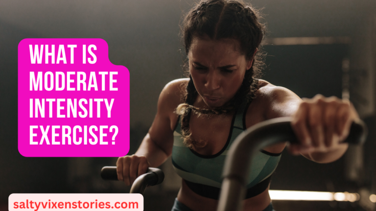 What is Moderate Intensity Exercise?