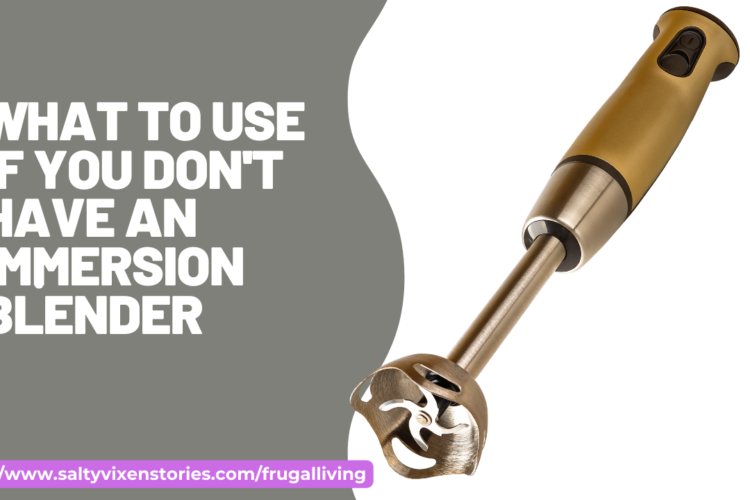 What to Use If You Dont Have an Immersion Blender