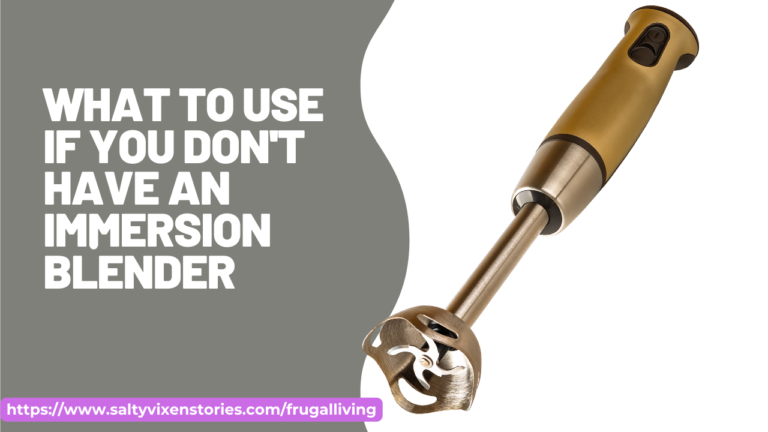 What to Use If You Don’t Have an Immersion Blender