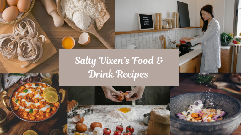Salty Vixen’s Food & Drink Recipes | Easy, Gourmet & Global Cooking Inspiration