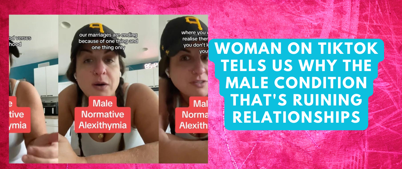 Woman on TikTok Tells Us Why The Male Condition Thats Ruining Relationships