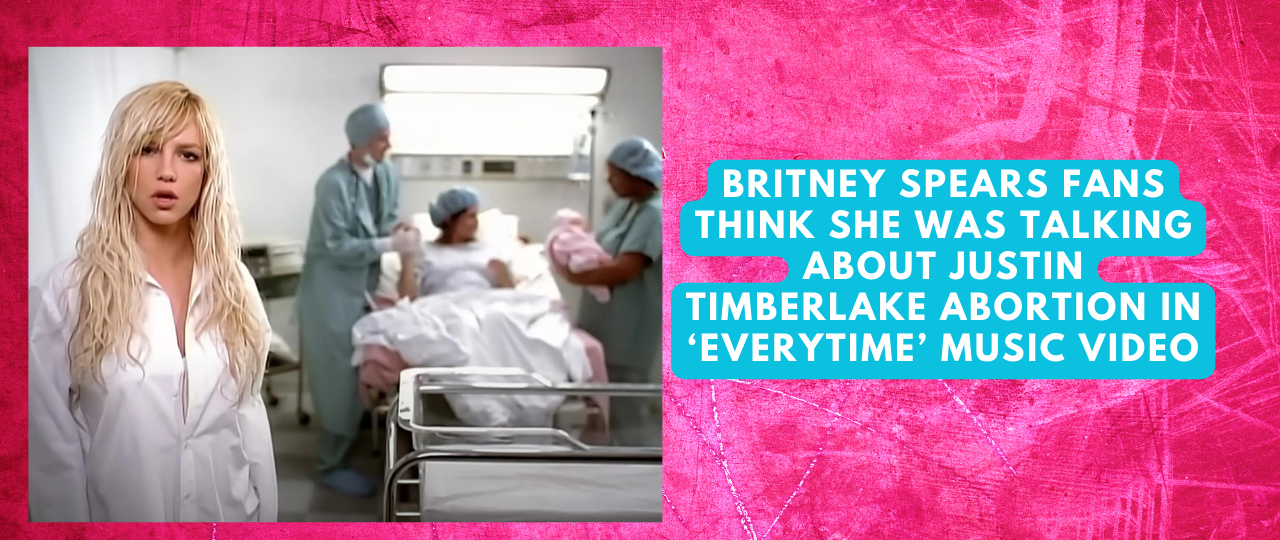 Britney Spears fans think she was talking about Justin Timberlake abortion in ‘Everytime music video