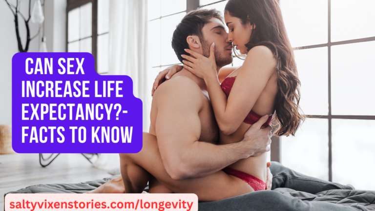 Can Sex Increase Life Expectancy?-Facts to Know
