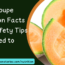 Cantaloupe Nutrition Facts and Safety Tips You Need to Know