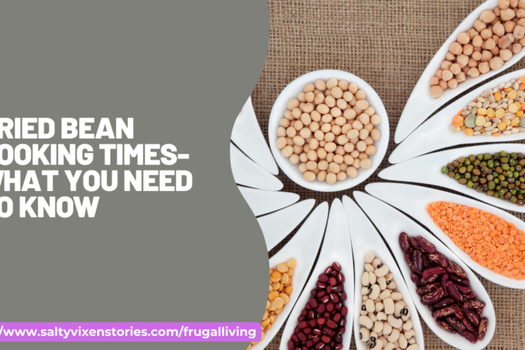 Dried Bean Cooking Times What You Need To Know