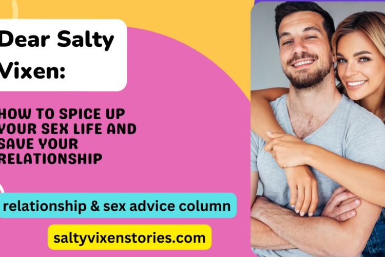 How to Spice Up Your Sex Life and Save Your Relationship