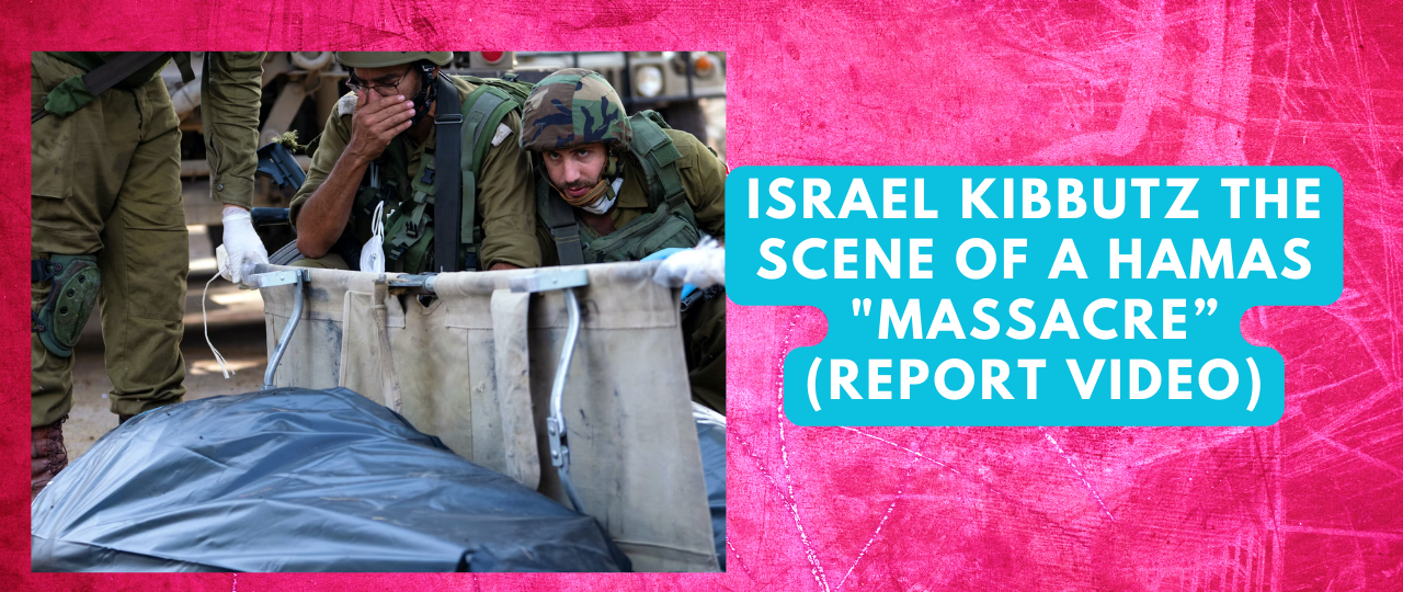 Israel kibbutz the scene of a Hamas 22massacreReport Video